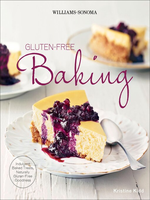 Title details for Gluten-Free Baking by Kristine Kidd - Available